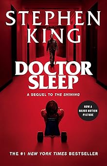 Doctor Sleep: A Sequel to the Shining by Stephen King (Paperback)