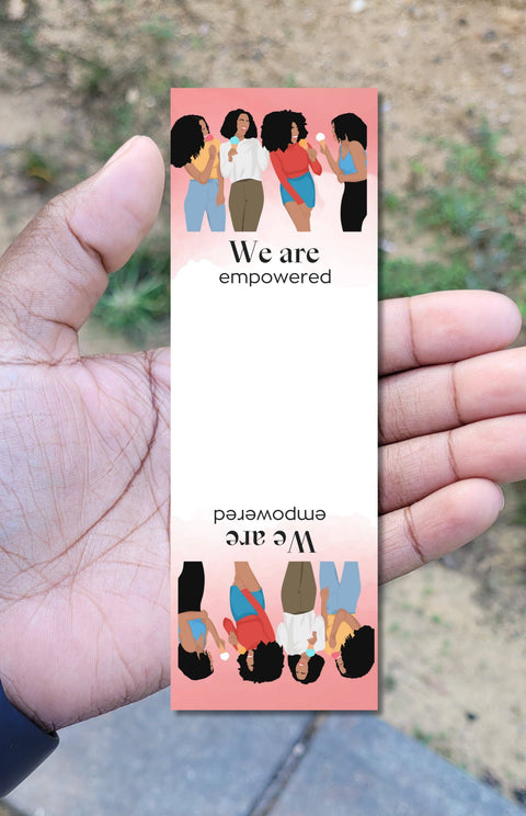We Are Empowered Bookmarks