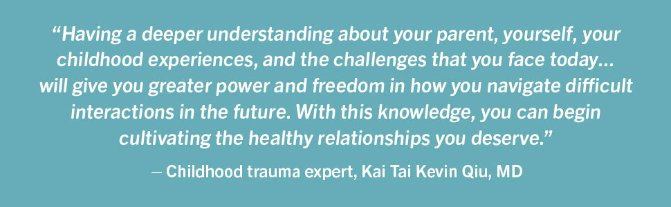 Emotionally Immature Parents: A Recovery Workbook for Adult Children by Kai Tai Kevin Qiu MD