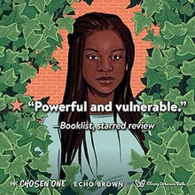 The Chosen One: Triumphs of a Black Girl in the Ivy League by Echo Brown