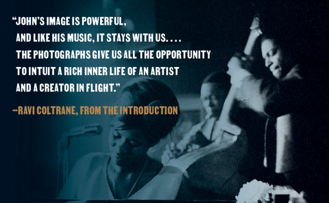 *PRE-ORDER (9/1 RELEASE)* Coltrane: The Definitive Visual Celebration of the Legend by Ravi Coltrane (Editor)