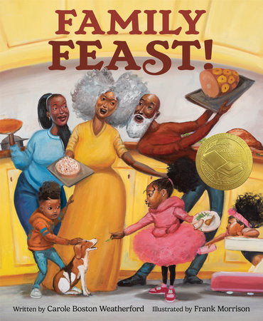 Family Feast! By Carole Boston Weatherford