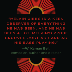 How Black Music Took Over the World by Melvin Gibbs