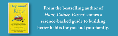 Dopamine Kids: A Science-Based Plan to Rewire Your Child's Brain and Take Back Your Family in the Age of Screens and Ultraprocessed Foods by Michaeleen Doucleff, PhD