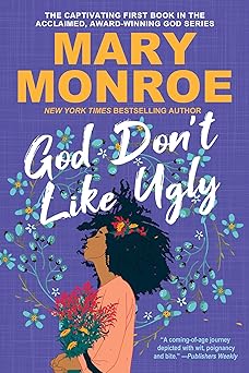 God Don't Like Ugly by Mary Monroe (Paperback)