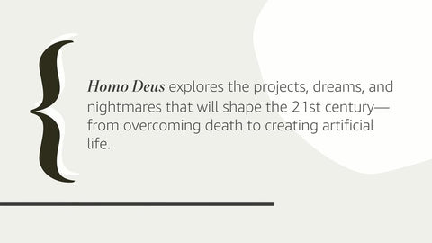 Homo Deus: A Brief History of Tomorrow by Yuval Noah Harari
