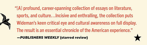 Languages of Home: Essays on Writing, Hoop, and American Lives 1975–2025 by John Edgar Wideman