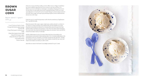 Incredible Vegan Ice Cream: Decadent, All-Natural Flavors Made with Coconut Milk by Deena Jalal