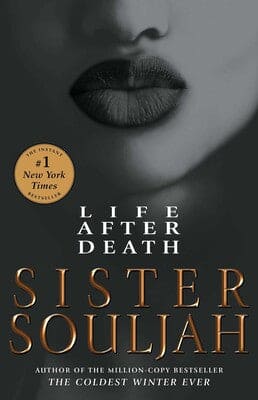 Life After Death A Novel Book #2 of The Winter Santiaga Series By Sister Souljah