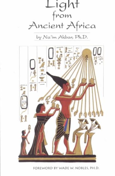 Light from Ancient Africa by Na'im Akbar (Paperback)