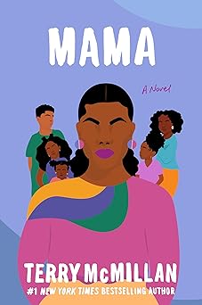 Mama: A Novel by Terry McMillan (Paperback)