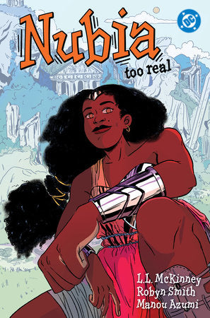 Nubia: Too Real by L.L. McKinney