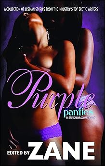 Purple Panties: An Eroticanoir.com Anthology by Zane (Editor)