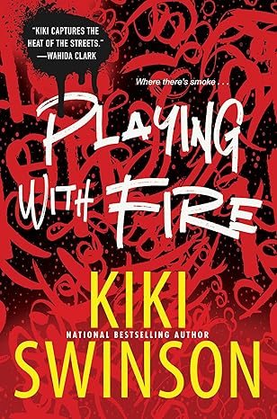Playing with Fire by Kiki Swinson