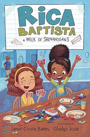 Rica Baptista: A Week of Shenanigans by Janet Costa Bates (Author), Gladys Jose (Illustrator)