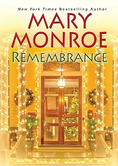 Remembrance by Mary Monroe (Paperback)