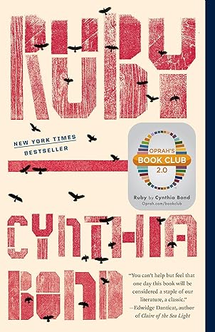Ruby (Oprah's Book Club 2.0) by Cynthia Bond (Paperback)