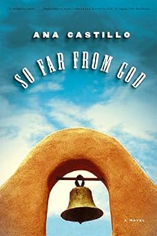 So Far from God: A Novel by Ana Castillo (Paperback)