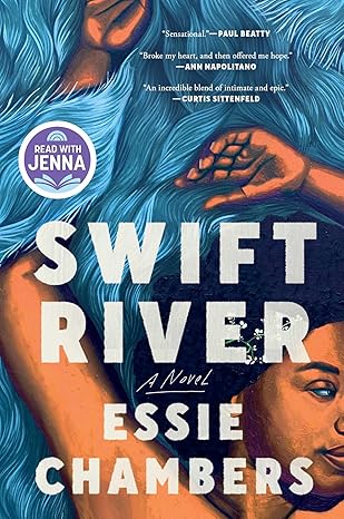 Swift River: A Novel by Essie Chambers (Hardcover)