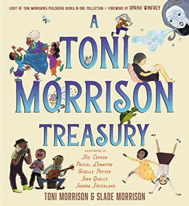 A Toni Morrison Treasury by Toni Morrison and Slade Morrison
