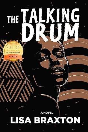 The Talking Drum: A Novel by Lisa Braxton (Paperback)