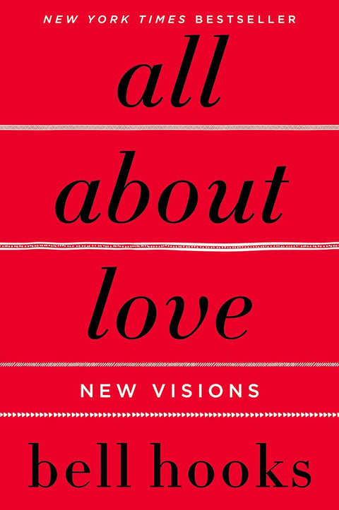 All About Love: New Visions by bell hooks - Frugal Bookstore