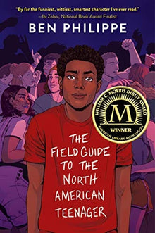 The Field Guide to the North American Teenager by Ben Philippe - Frugal Bookstore