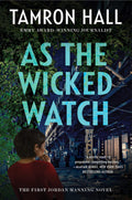 As the Wicked Watch by Tamron Hall - Frugal Bookstore