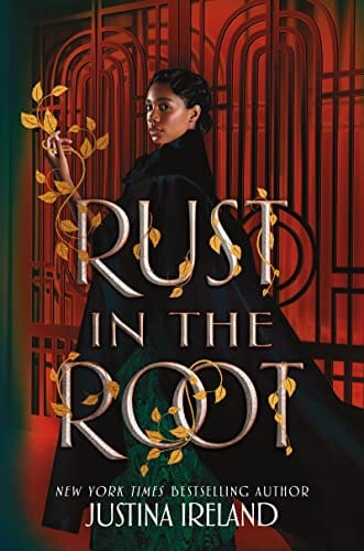 Rust in the Root by Justina Ireland - Frugal Bookstore