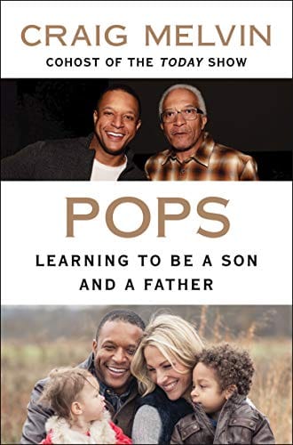 Pops: Learning to Be a Son and a Father by Craig Melvin - Frugal Bookstore