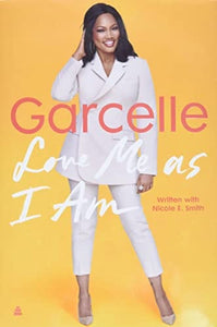 Love Me as I Am by Garcelle Beauvais