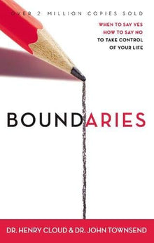 Boundaries Updated and Expanded Edition: When to Say Yes, How to Say No To Take Control of Your Life by Dr. Henry Cloud - Frugal Bookstore