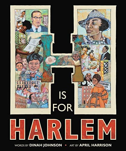 H is for Harlem by Dinah Johnson, April Harrison (Illustrator) - Frugal Bookstore