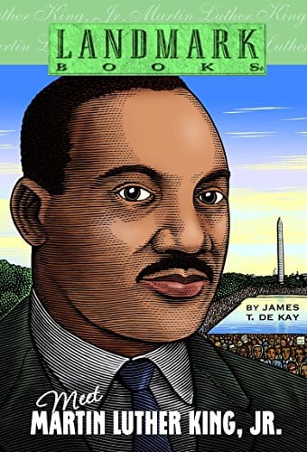 Meet Martin Luther King, Jr. by James T. de Kay