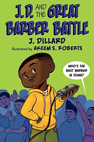 J.D. and the Great Barber Battle by J. Dillard, Akeem S. Roberts (Illustrator) - Frugal Bookstore