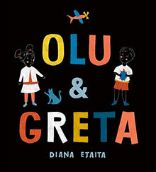 Olu & Greta by Diana Ejaita - Frugal Bookstore
