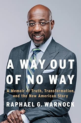 A Way Out of No Way: A Memoir of Truth, Transformation, and the New American Story by Raphael G. Warnock - Frugal Bookstore