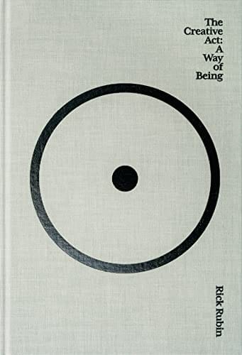 The Creative Act: A Way of Being by Rick Rubin-- ON BACKORDER--