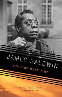 The Fire Next Time by James Baldwin - Frugal Bookstore