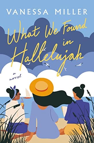 What We Found in Hallelujah by Vanessa Miller