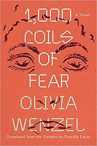 Pre-Order: 1,000 Coils of Fear: A Novel