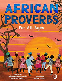African Proverbs for All Ages by Johnnetta Betsch Cole, Nelda LaTeef - Frugal Bookstore