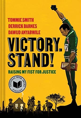 Victory. Stand!: Raising My Fist for Justice by Tommie Smith, Derrick Barnes, Dawud Anyabwile