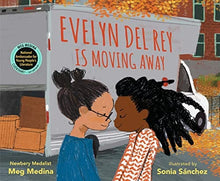 Evelyn Del Rey is Moving Away by Meg Medina