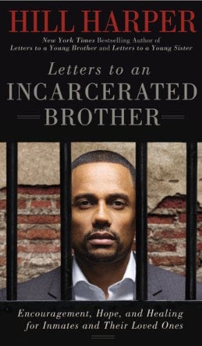 Letters to an Incarcerated Brother by Hill Harper - Frugal Bookstore