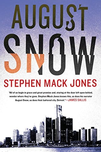 August Snow by Stephen Mack Jones - Frugal Bookstore
