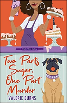Two Parts Sugar, One Part Murder: A Delicious and Charming Cozy Mystery (A Baker Street Mystery) - Frugal Bookstore