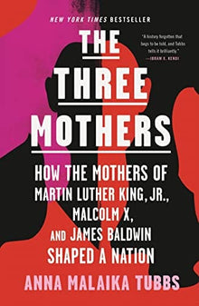 The Three Mothers by Anna Malaika Tubbs - Frugal Bookstore