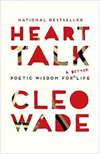 Heart Talk: Poetic Wisdom for a Better Life by Cleo Wade (Paperback)