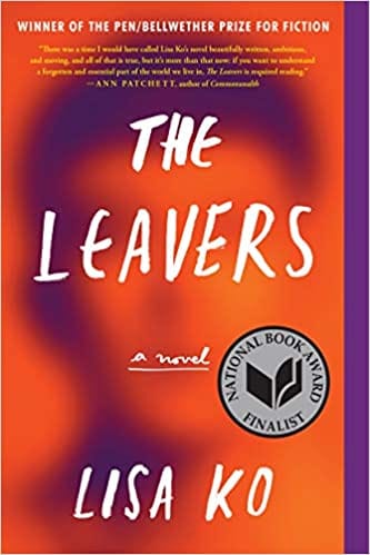 The Leavers: A Novel  by Liso Ko - Frugal Bookstore